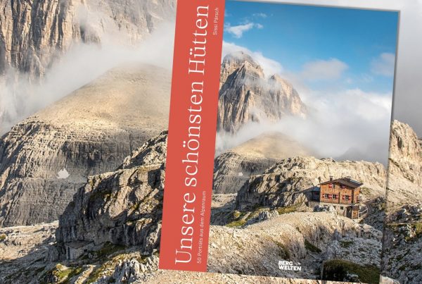 Unsere schönsten Hütten, Sissi Pärsch, Bergwelten I alpinonline